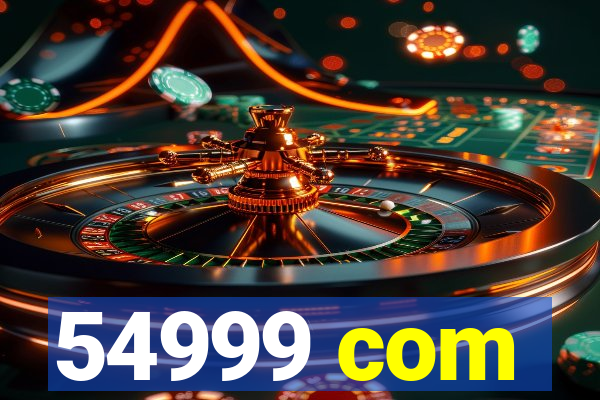 54999 com